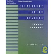 Elementary Linear Algebra Student Solutions, Fourth Edition : Used with ... Larson-Elementary Linear Algebra