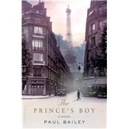 The Prince's Boy A Novel 9781620407196