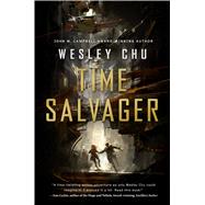 Time Salvager 9780765377197