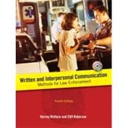 Written and Interpersonal Communication : Methods for Law Enforcement