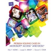 Problem-Solving Cases in Microsoft Access™ and Excel 9781285867199