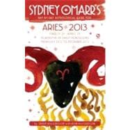 Sydney Omarr's Day-by-Day Astrological Guide for the Year 2013 : Aries