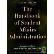 The Handbook of Student Affairs Administration, 2nd Edition 9780787947200