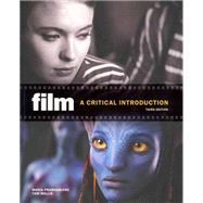 Film: A Critical Introduction. Maria Pramaggiore, Tom Wallis 9781856697200