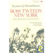 Boss Tweed's New York 9780929587202