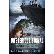 Mysterious Signal 9780802407207