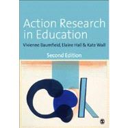 Action Research in Education : Learning Through Practitioner Enquiry 9781446207208