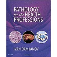 Pathology for the Health Professions 9780323357210