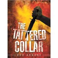 The Tattered Collar 9781532077210