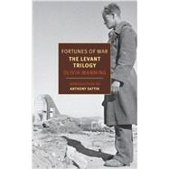 Fortunes of War: The Levant Trilogy 9781590177211
