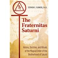 The Fraternitas Saturni 9781620557211