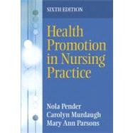 Health Promotion in Nursing Practice 9780135097212