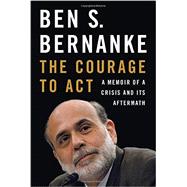 The Courage to Act 9780393247213