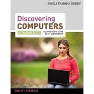 Discovering Computers, Introductory: Your Interactive Guide to the Digital World, 1st Edition 9781133457213
