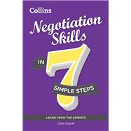Negotiation Skills in 7 Simple Steps 9780007507214
