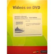 Videos on DVD for Statistics Informed Decisions Using Data 9780321577214