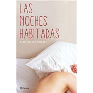 Las noches habitadas / Inhabited nights 9786070727214