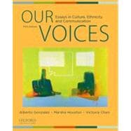 Our Voices Essays in Culture, Ethnicity, and Communication 9780199737215
