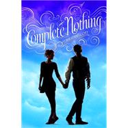Complete Nothing