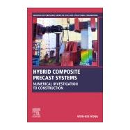 Hybrid Composite Precast Systems 9780081027219