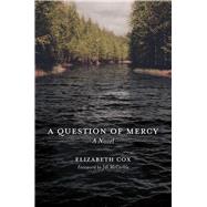 A Question of Mercy 9781611177220