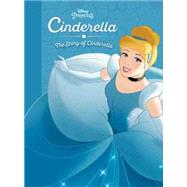 Cinderella: The Story of Cinderella 9781484767221