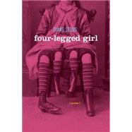 Four-Legged Girl Poems 9781555977221