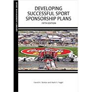 DEVELOPING SUCCESSFUL SPORT SPONSORSHIP PLANS 9781940067223