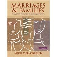 Marriages and Familes Plus NEW MySocLab with Pearson eText -- Access Card Package 9780205957224