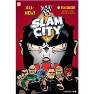 WWE Slam City #1: Finished 9781597077224