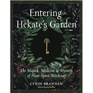 Entering Hekate's Garden 9781578637225