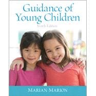 Guidance of Young Children, 9/e 9780133427226