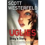 Uglies: Shay's Story (Graphic Novel) 9780345527226