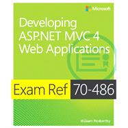 Exam Ref 70-486 Developing ASP.NET MVC 4 Web Applications (MCSD) 9780735677227