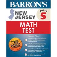 Barron's New Jersey, Grade 5 Math Test 9781438007229