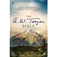 Holy Bible: King James Version A. W. Tozer Bible 9781598567229