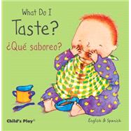 What Do I Taste? / Que Sabereo? 9781846437229