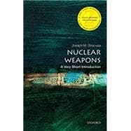 Nuclear Weapons: A Very Short Introduction 9780198727231