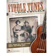 Fiddle Tunes for Ukulele 9781458477231