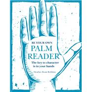 Be Your Own Palm Reader 9781782497233