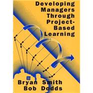 Developing Managers Through Project-Based Learning