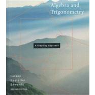 Algebra and Trigonometry: A Graphing Approach