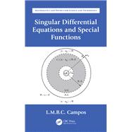 Singular Differential Equations and Special Functions 9780367137236