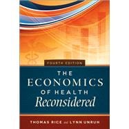 The Economics of Health Reconsidered 9781567937237