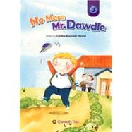 No More Mr. Dawdle 9780993897238