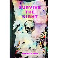 Survive the Night 9781595147240