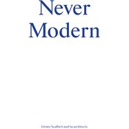 Never Modern 9783906027241