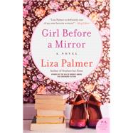 Girl Before a Mirror 9780062297242