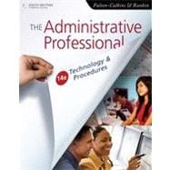 The Administrative Professional: Technology & Procedures, 14th Edition 9781133467243