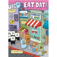 Uglydoll: Eat Dat! 9781421557243